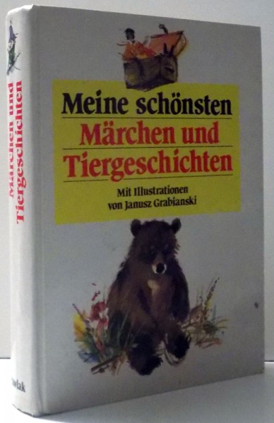 MEINE SCHONSTEN MARCHEN UND TIERGESCHICHTEN mit illustrationen von JANUSZ GRABIANSKI