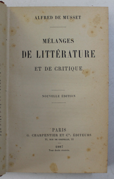 MELANGES DE LITTERATURE ET DE CRITIQUE par ALFRED DE MUSSET , 1887