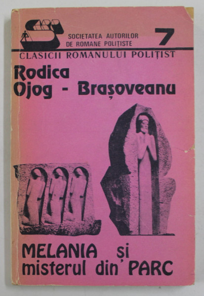 MELANIA SI MISTERUL DIN PARC de RODICA OJOG BRASOVEANU * MICI DEFECTE COPERTA