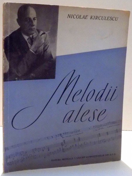 MELODII ALESE de NICOLAE KIRCULESCU , 1962