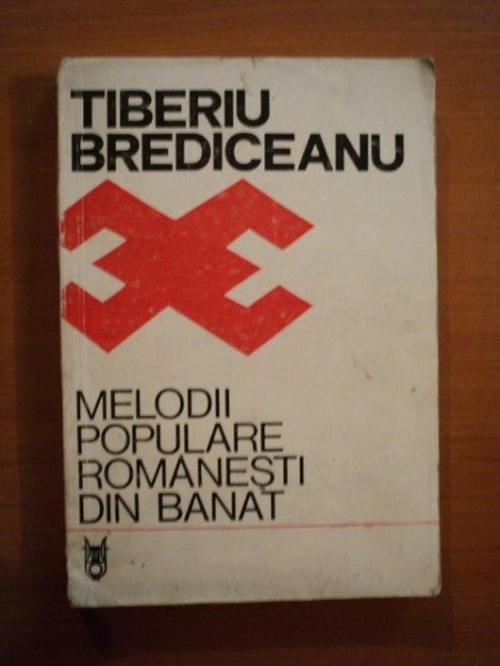 MELODII POPULARE ROMANESTI DIN BANAT de TIBERIU BREDICEANU  1972