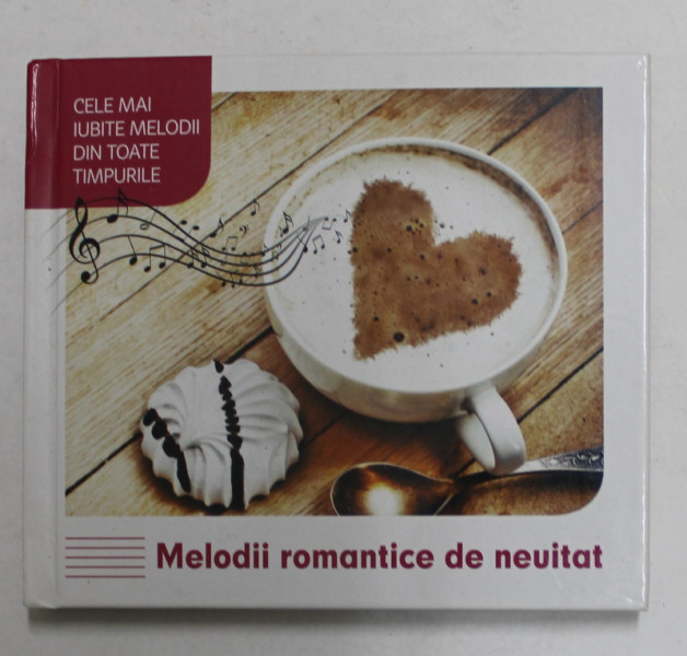 MELODII ROMANTICE DE NEUITAT, CARTICICA SI 3 CD - URI AUDIO, 2016