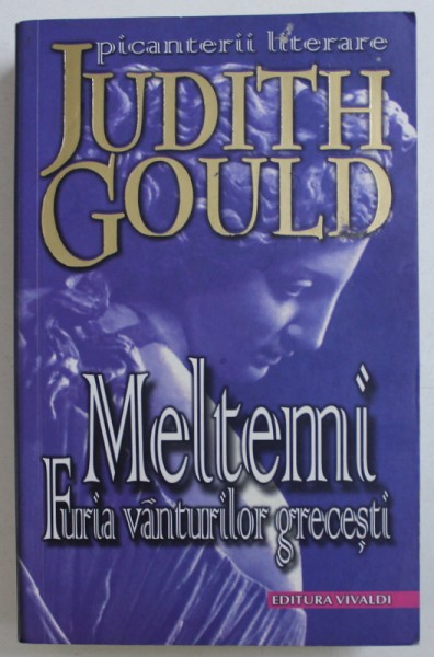 MELTEMI - FURIA VANTURILOR GRECESTI de JUDITH GOULD , 2010
