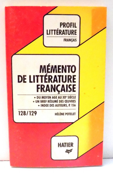 MEMENTO DE LITTERATURE FRANCAISE 128/129 par HELENE POTELET , 1990