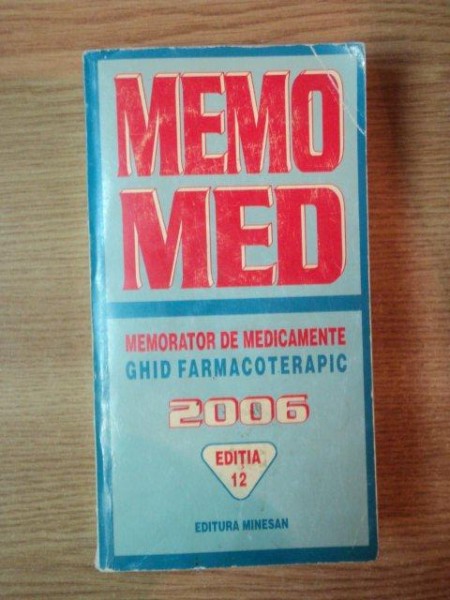 MEMO MED de EMANOIL MANOLESCU ... DUMITRU DOBRESCU , 2006