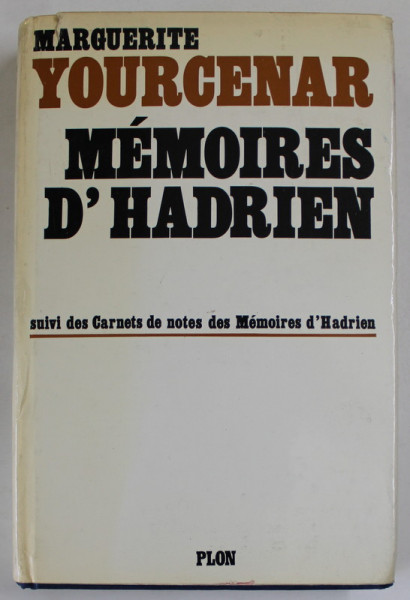 MEMOIRES D 'HADRIEN par MARGUERITE YOURCENAR , 1958