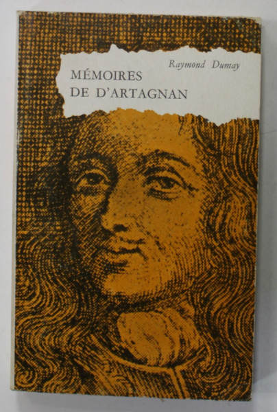 MEMOIRES DE D 'ARTAGNAN par RAYMOND DUMAY , ANII '80