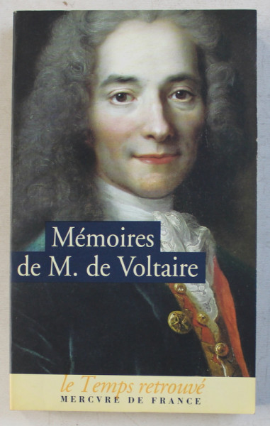 MEMOIRES de M . de VOLTAIRE , 2007