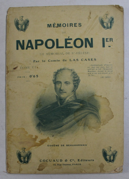 MEMOIRES DE NAPOLEON I ( LE MEMORIAL DE S1e - HELENE ) , TOME VI , par EUGENE DE BEAUHARNAIS