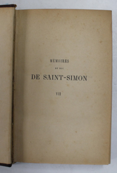MEMOIRES DU DUC DE SAINT - SIMON , TOME SEPTIEME, 1873