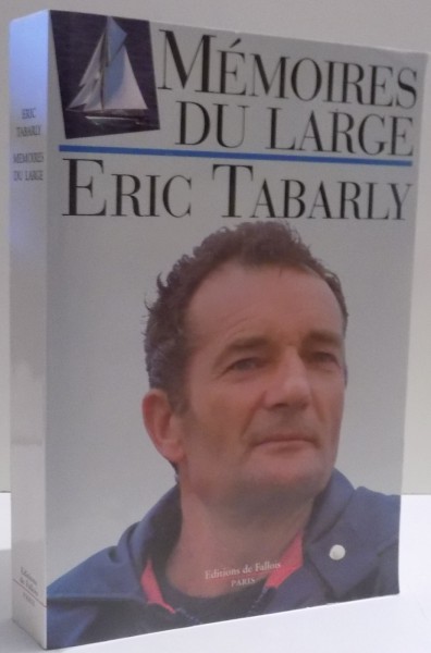 MEMOIRES DU LARGE de ERIC TABARLY , 1997