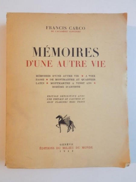 MEMOIRES D'UNE AUTRE VIE par FRANCIS CARCO  1942