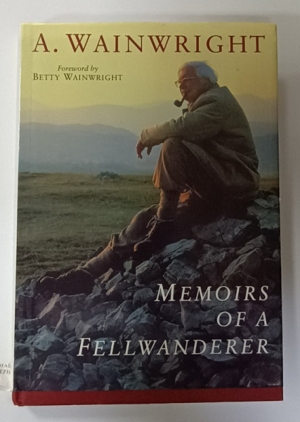 MEMOIRS OF A FELLWANDERER by A . WAINWRIGHT , 1993