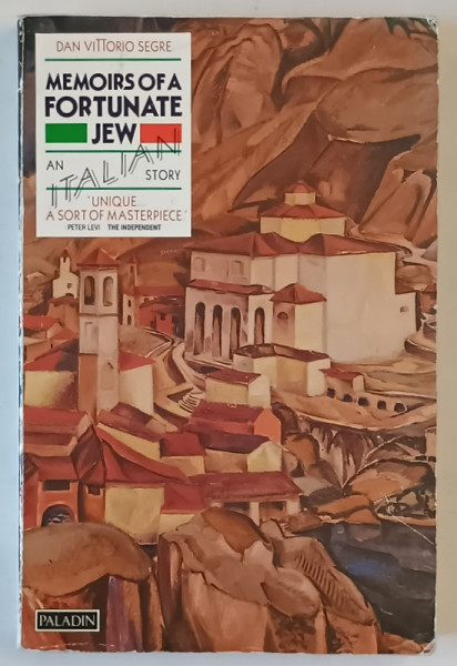 MEMOIRS  OF A FORTUNATE JEW , AN ITALIAN STORY by DAN VITTORIO SEGRE , 1987