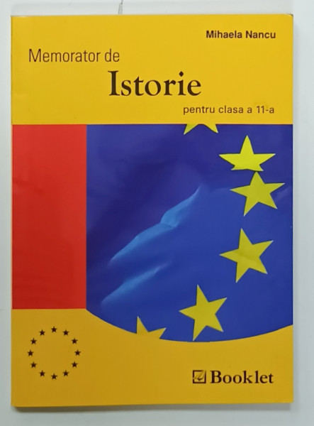 MEMORATOR DE ISTORIE , PENTRU CLASA A II -A de MIHAELA  NANCU , 2007 , FORMAT MIC