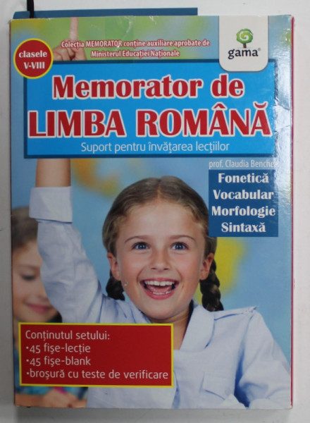 MEMORATOR DE LIMBA ROMANA de CLAUDIA BENCHEA , 45 DE FISE - LECTIE , 45 FISE - BLANK , BROSURA CU TESTE DE VERIFICARE , CLS. V- VIII , 2013