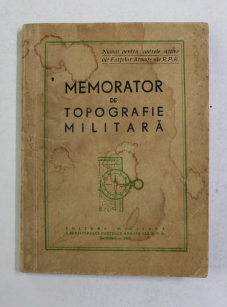 MEMORATOR DE TOPOGRAFIE MILITARA , 1952
