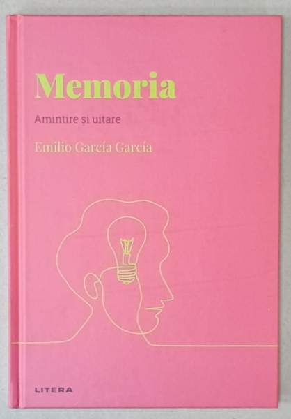MEMORIA , AMINTIRE SI UITARE de EMILIA GARCIA GARCIA , 2022