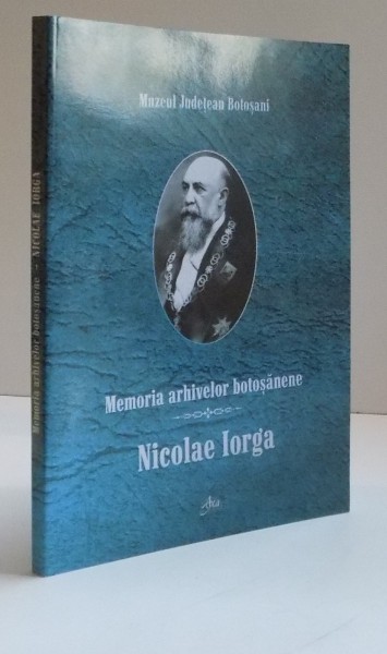 MEMORIA ARHIVELOR BOTOSANENE , 2015