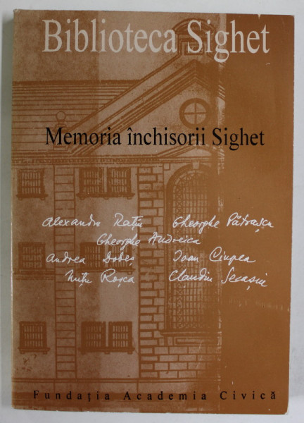 MEMORIA INCHISORII SIGHET , editie de ROMULUS RUSAN , 1999