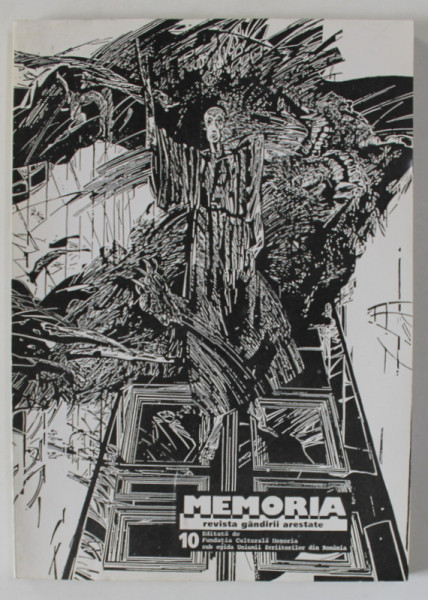 MEMORIA , REVISTA GANDIRII ARESTATE , NR. 10 , 1994