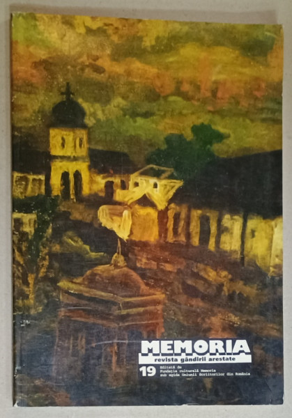 MEMORIA , REVISTA GANDIRII ARESTATE , NR. 19 , MARTIE , 1997