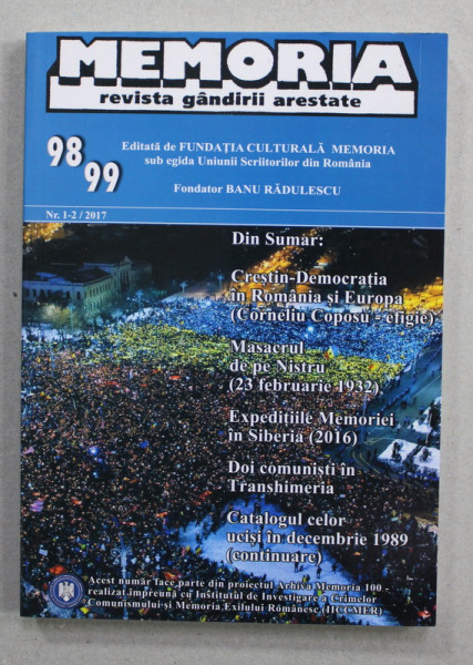 MEMORIA - REVISTA GANDIRII ARESTATE , NR. 98 -99 , ( 1-2 ) , 2017