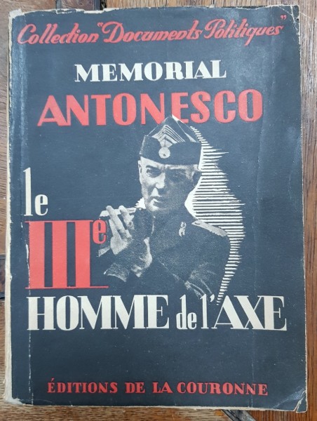 MEMORIAL ANTONESCO, le III e HOMME de l'AXE - PARIS, 1950
