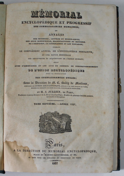 MEMORIAL ENCYCLOPEDIQUE ET PROGRESSIF DES CONNAISANCES HUMAINES, sous la direction de M.C. BAILLY de MERLIEUX , TOME SEPTIEME , 1837