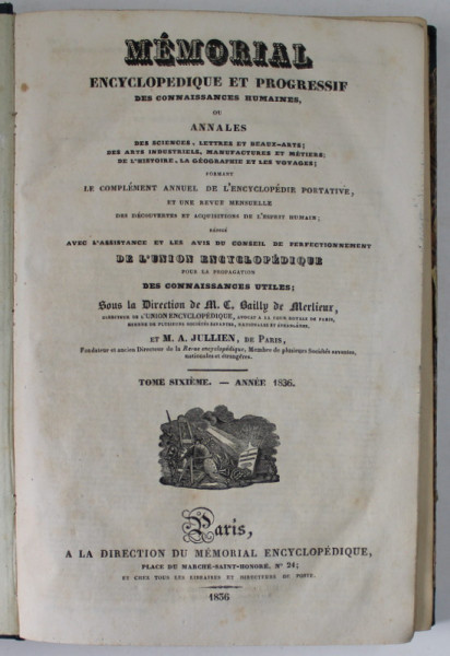 MEMORIAL ENCYCLOPEDIQUE ET PROGRESSIF DES CONNAISANCES HUMAINES, sous la direction de M.C. BAILLY de MERLIEUX , TOME SIXIEME , 1836