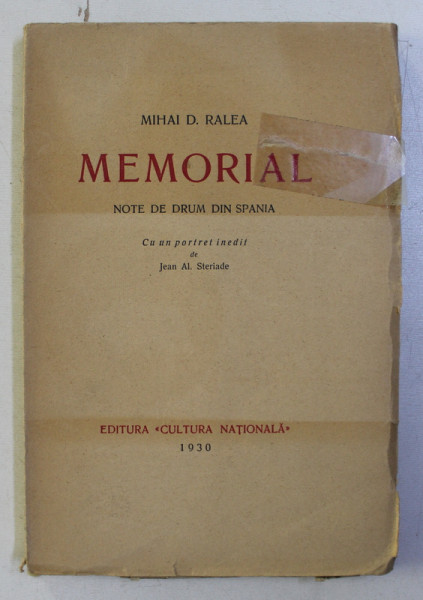 MEMORIAL , NOTE DE DRUM DIN SPANIA de MIHAI D. RALEA , 1930