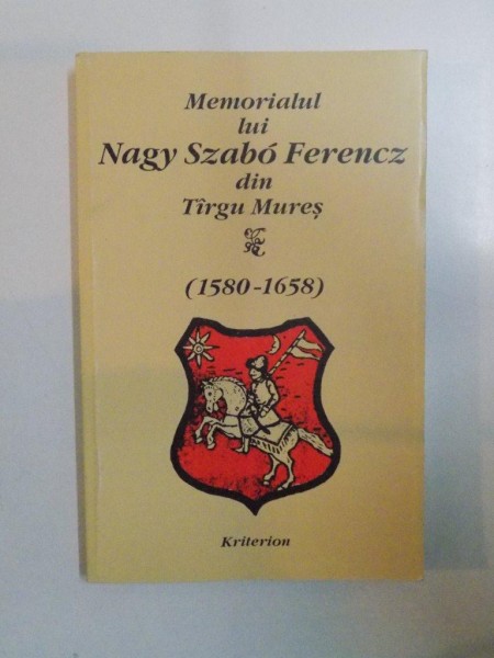 MEMORIALUL LUI NAGY SZABO FERENCZ DIN TARGU MURES (1580 - 1658) , 1993