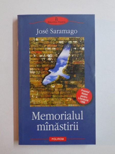 MEMORIALUL MANASTIRII de JOSE SARAMAGO , 2007 * PREZINTA HALOURI DE APA