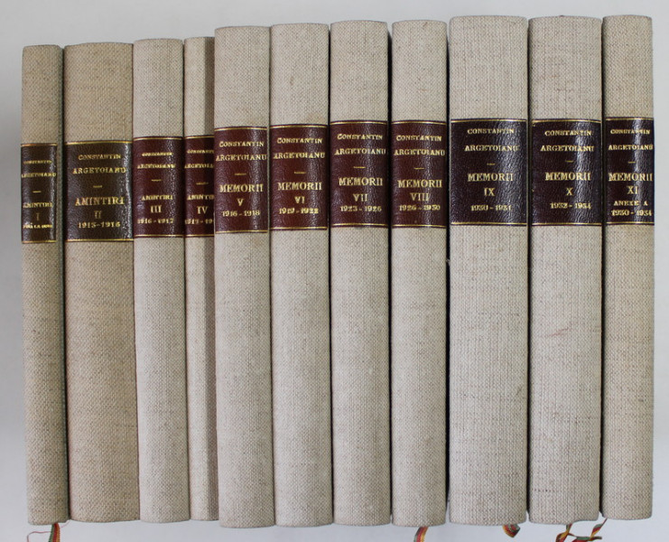 MEMORII - VOLUMELE I - XI de CONSTANTIN ARGETOIANU , 1991 - 1998  - SET DE 11 VOLUME - VEZI DESCRIERE!