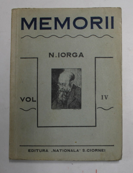 MEMORII VOL IV de N. IORGA , 1939