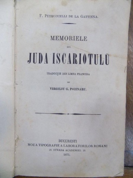 Memoriile lui Iuda Iscariotul, trad. Virgiliu Poenaru, Bucuresti 1875