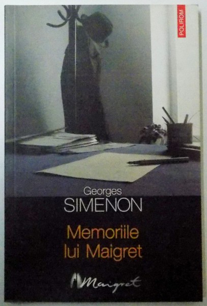 MEMORIILE LUI MAIGRET de GEORGES SIMENON , 2006