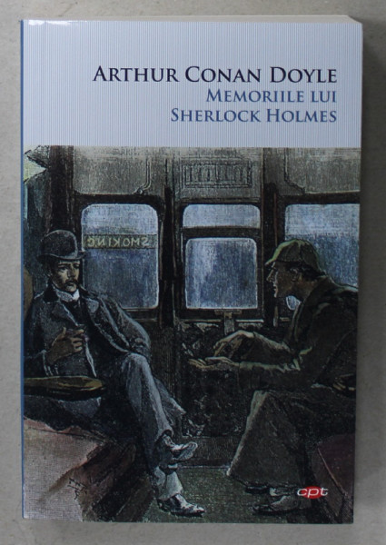 MEMORIILE LUI SHERLOCK HOLMES de ARTHUR CONAN DOYLE , 2021