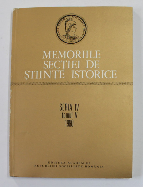 MEMORIILE SECTIEI DE STIINTE FILOLOGICE , LITERATURA SI ARTE , SERIA IV , TOMUL V , 1983 - 1984