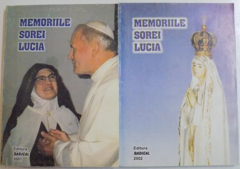 MEMORIILE SOREI LUCIA , VOL I - II , 2001-2002