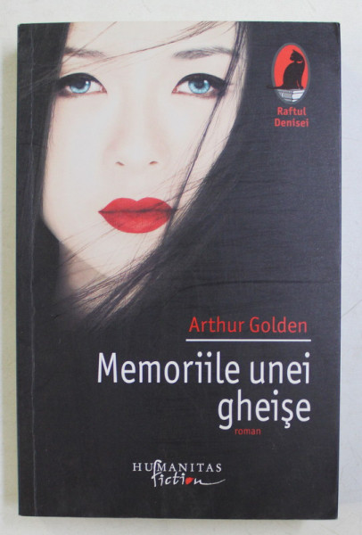 MEMORIILE UNEI GHEISE de ARTHUR GOLDEN , 2007