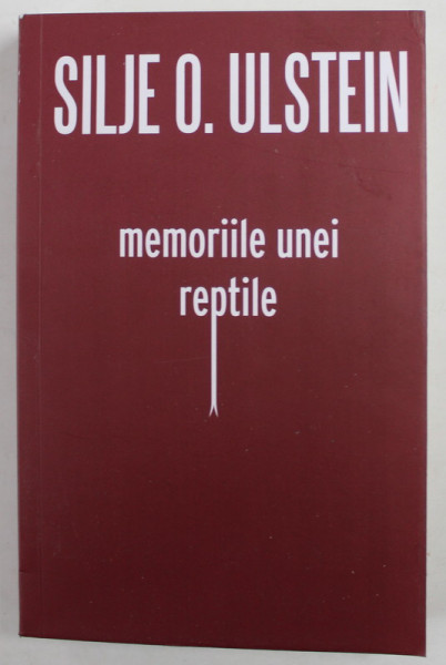 MEMORIILE UNEI REPTILE de SILJE O. ULSTEIN , 2022