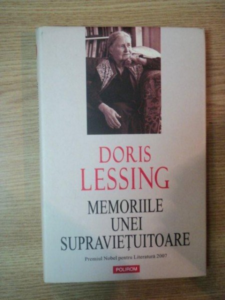MEMORIILE UNEI SUPRAVIETUITOARE de DORIS LESSING , 2010
