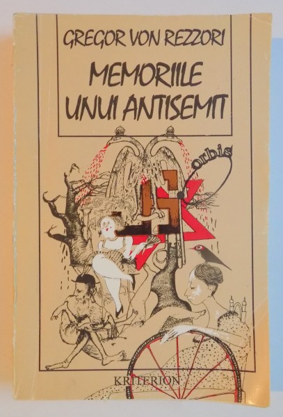 MEMORIILE UNUI ANTISEMIT  de GREGOR VON REZZORI , 1994