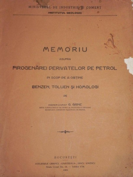 MEMORIU ASUPRA PRIOGENARII DERIVATELOR DE PETROL -BUC. 1915