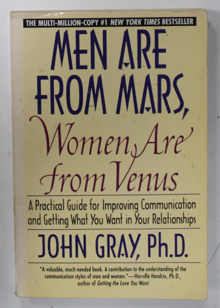 MEN ARE FROM MARS , WOMEN ARE FROM VENUS by JOHN GRAY 1992