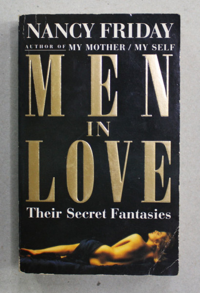 MEN IN LOVE - THEIR SECRET FANTASTIES by NANCY FRIDAY , 1980