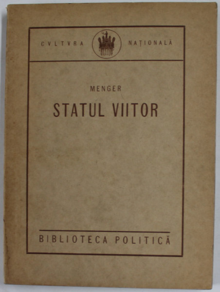 MENGER . STATUL VIITOR , 1923
