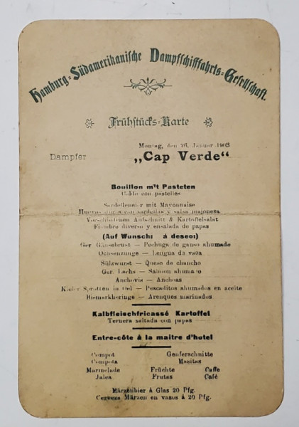 MENIUL MICULUI DEJUN PE VASUL TRANSATLANTIC GERMAN '' CAP VERDE '' , TEXT IN LB. GERMANA SI SPANIOLA  , 1903