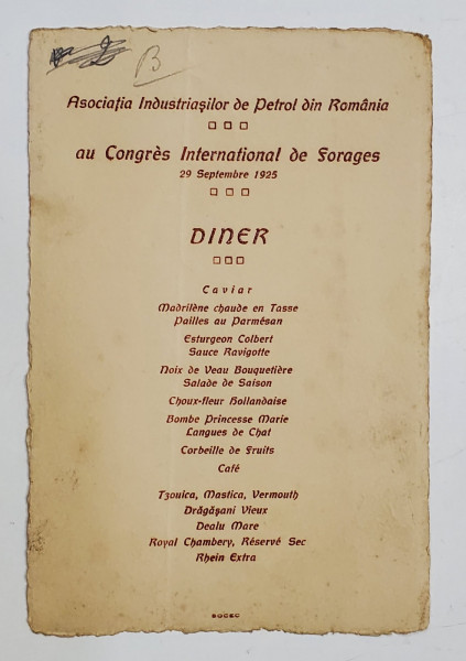 MENIUL UNUI DINEU OFERIT DE ASOCIATIA INDUSTRIASILOR DE PETROL DIN ROMANIA , 29 SEPTEMBRIE , 1925